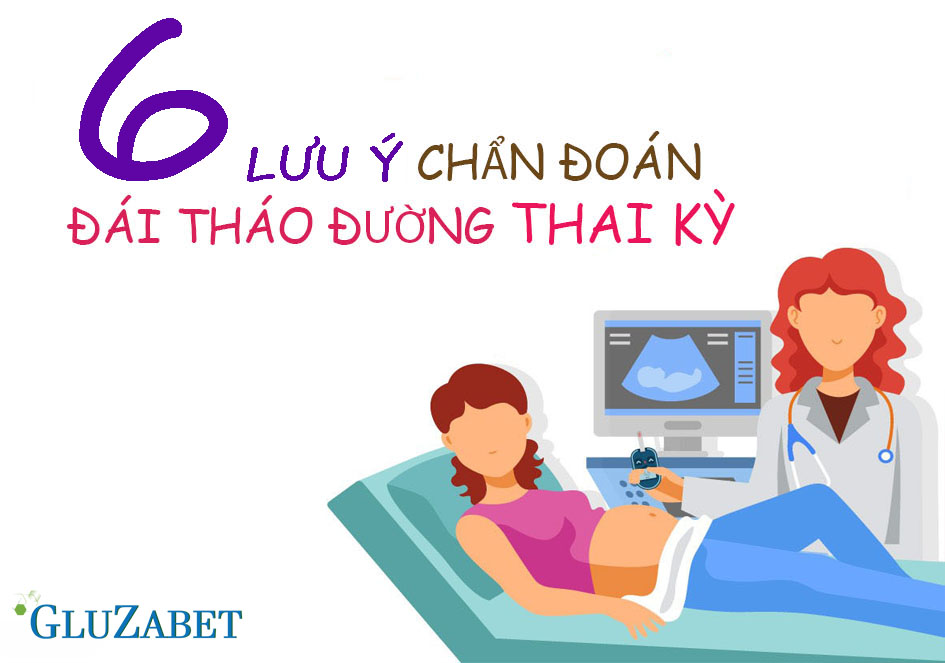 chẩn đoán đái tháo đường thai kỳ