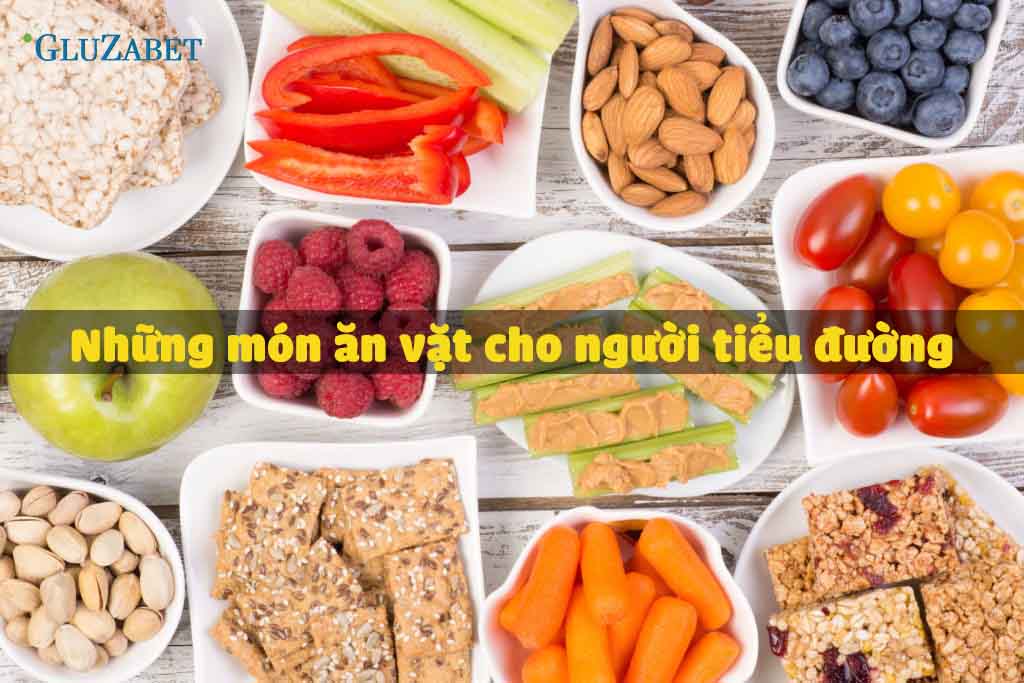 Món ăn vặt cho người tiểu đường