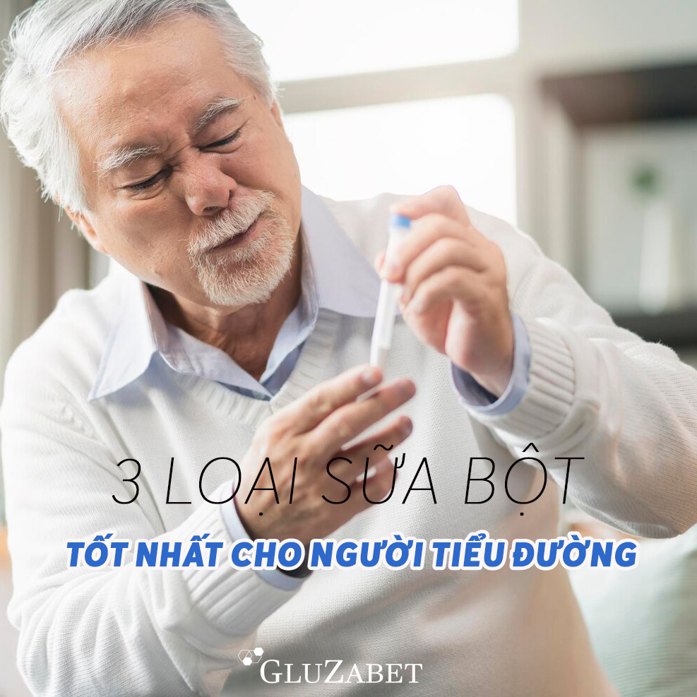 3 loại sữa bột tốt nhất cho người tiểu đường