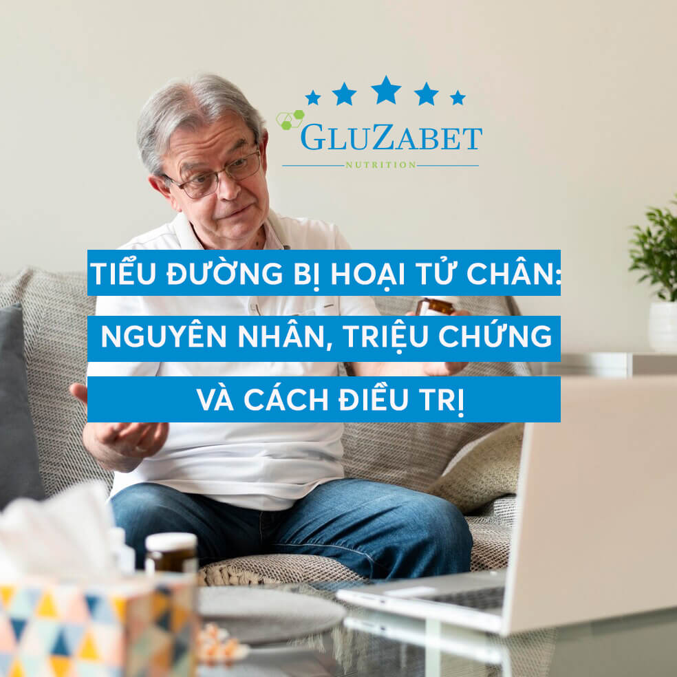 Tiểu đường bị hoại tử chân