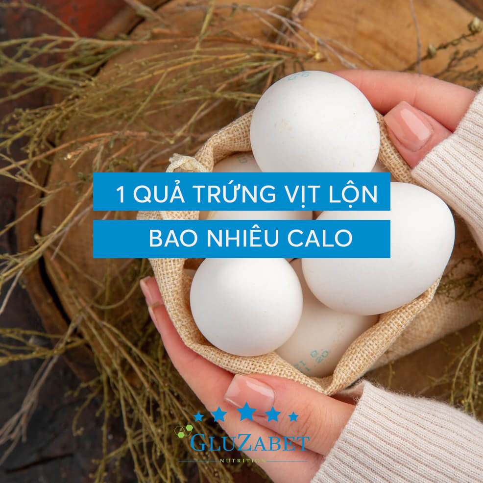 1 quả trứng vịt lôn bao nhiêu calo