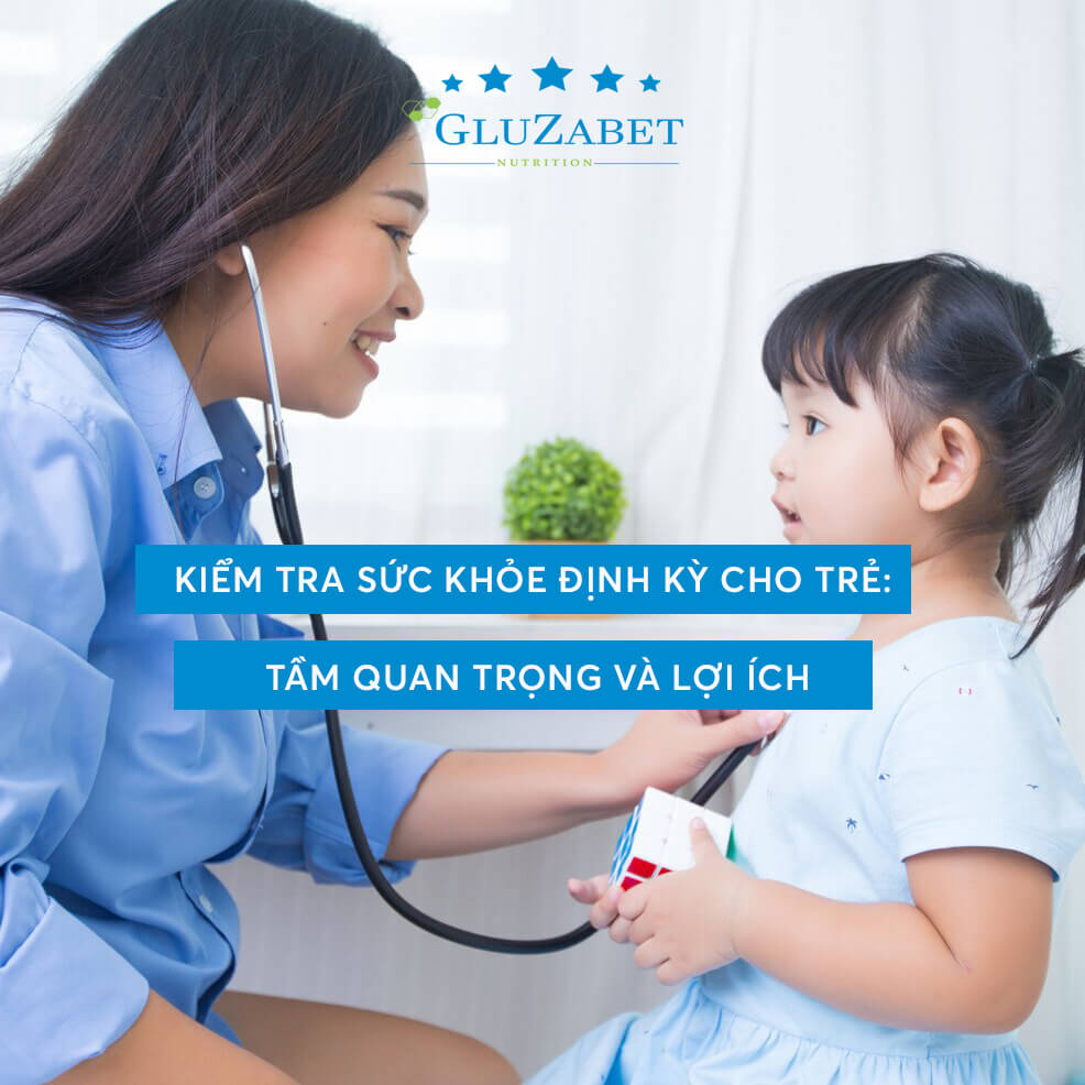 kiểm tra sức khỏe định kỳ cho trẻ