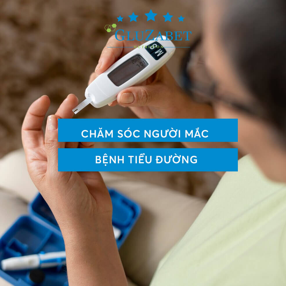 Chăm sóc người mắc bệnh tiểu đường