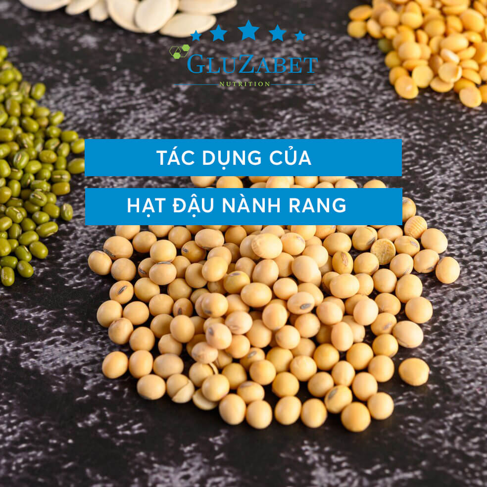 tác dụng của hạt đậu nành rang