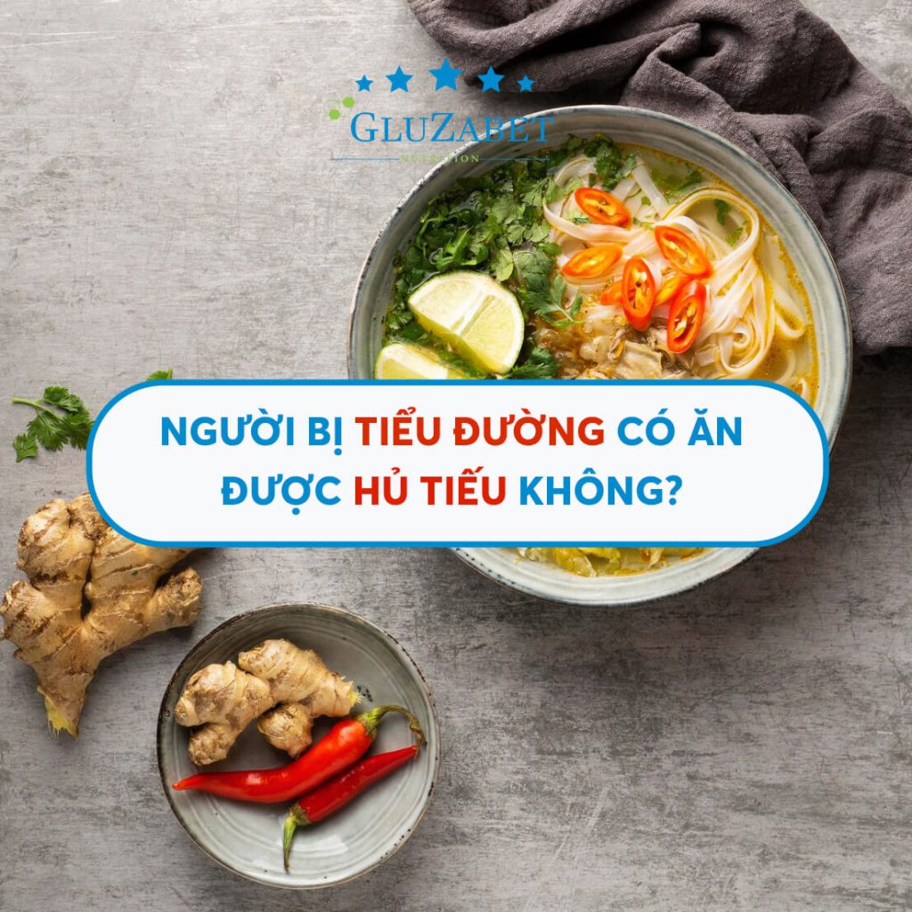 bệnh tiểu đường ăn hủ tiếu được không