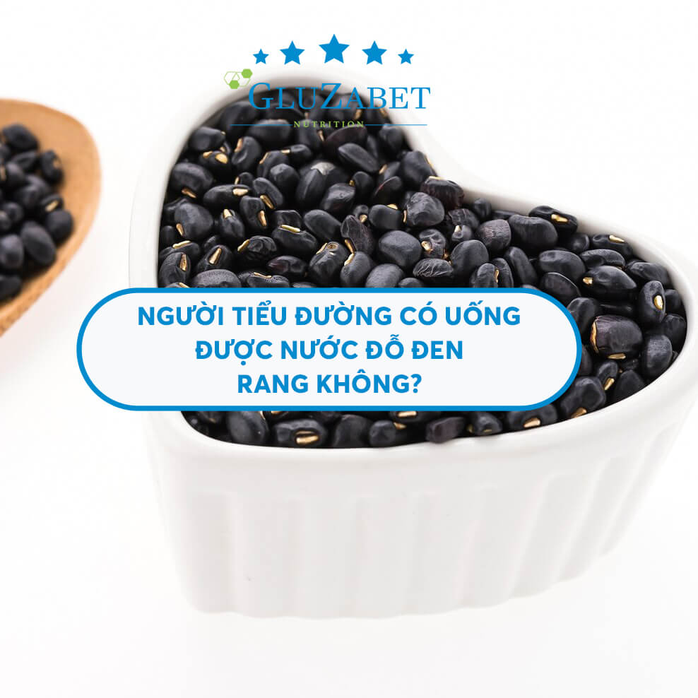 tiểu đường có uống được nước đỗ đen rang không